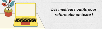 les meilleurs outils pour reformuler un texte